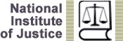 National Institute of Justice (NIJ)